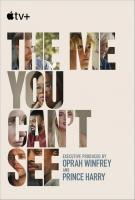 The Me You Can't See (TV Series) - 