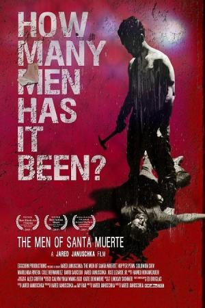 The Men of Santa Muerte (C)