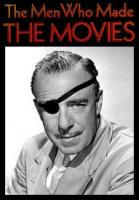 The Men Who Made the Movies: Raoul Walsh (TV) - Poster / Main Image