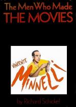 Los hombres que inventaron las películas: Vincente Minnelli (TV)