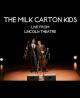 The Milk Carton Kids: Live From Lincoln Theatre 