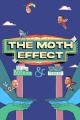 The Moth Effect (TV Miniseries)