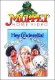 The Muppets: Hey Cinderella! (TV) (TV)