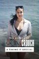 The Murder of Caroline Crouch: A Faking It Special (TV)