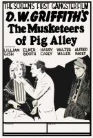 The Musketeers of Pig Alley (S) - Poster / Main Image