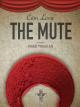 The Mute (C)