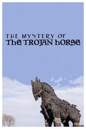 El caballo de Troya: Tras el rastro del mito (TV)