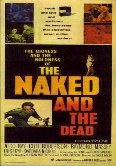 The Naked And The Dead 1958 FilmAffinity   The Naked And The Dead 463022745 Large 