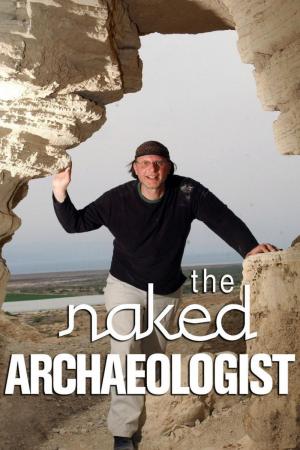 The Naked Archaeologist (Serie de TV)