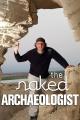 The Naked Archaeologist (Serie de TV)