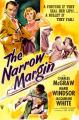 The Narrow Margin 