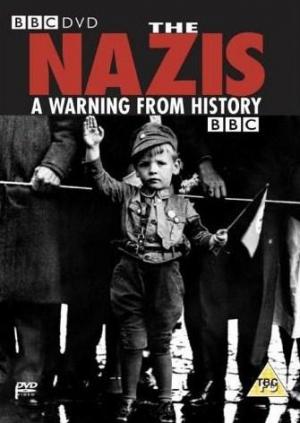 Nazis: Un aviso de la historia (Miniserie de TV)