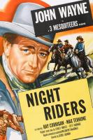 The Night Riders  - 