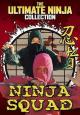 The Ninja Squad  