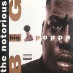 The Notorious B.I.G.: Big Poppa (Music Video)