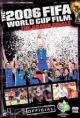 The Official Film of the 2006 FIFA World Cup: The Grand Finale 