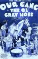 The Ol' Gray Hoss (S)