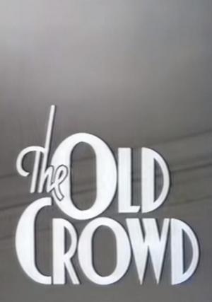 The Old Crowd (AKA Six Plays by Alan Bennett: The Old Crowd) (TV) (TV)