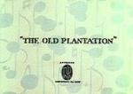 The Old Plantation (C)