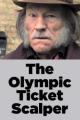 The Olympic Ticket Scalper (S)