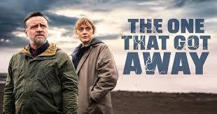 The One That Got Away (Serie de TV)