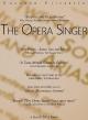The Opera Singer (S)