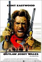 The Outlaw Josey Wales  - Poster / Main Image
