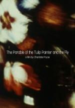 The Parable of the Tulip Painter and the Fly (C)