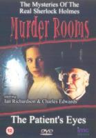 The Patient's Eyes (Murder Rooms: Mysteries of the Real Sherlock Holmes) (TV) - Poster / Main Image