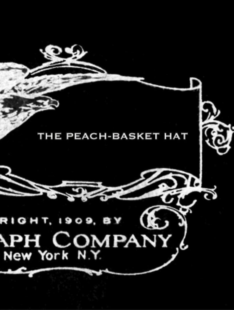 The Peachbasket Hat (C) (1909) FilmAffinity