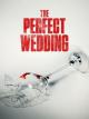 The Perfect Wedding (TV)
