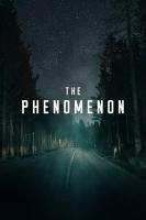The Phenomenon  - Posters