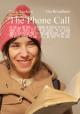 The Phone Call (S) (C)