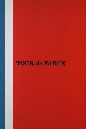Tour De Farce (S)