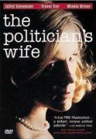 The Politician's Wife (TV Miniseries) - Poster / Main Image