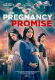 The Pregnancy Promise (TV)