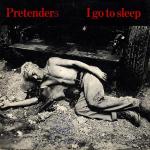 The Pretenders: I Go to Sleep (Music Video)
