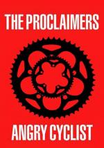 The Proclaimers: Angry Cyclist (Vídeo musical)