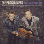 The Proclaimers: What Makes You Cry (Vídeo musical)