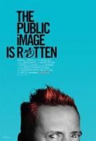 The Public Image Is Rotten  - Poster / Imagen Principal