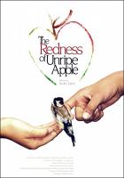 The Redness of an Unripe Apple  - Poster / Imagen Principal