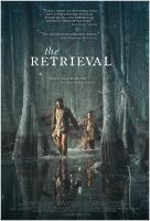 The Retrieval  - Posters