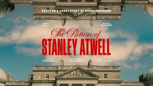 The Return Of Stanley Atwell
