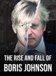 The Rise and Fall of Boris Johnson (TV Series)