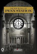 The Rise and Fall of Penn Station (American Experience) 
