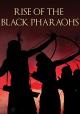 El ascenso de los faraones negros (TV)