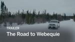 The Road to Webequie (C)