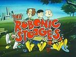 The Robonic Stooges (TV Series)