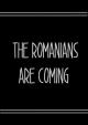 The Romanians Are Coming (Miniserie de TV)