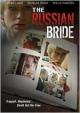 The Russian Bride (TV Miniseries)